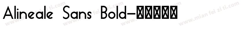 Alineale Sans Bold字体转换